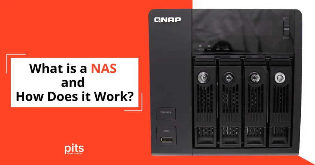 What is a NAS and How Does it Work?