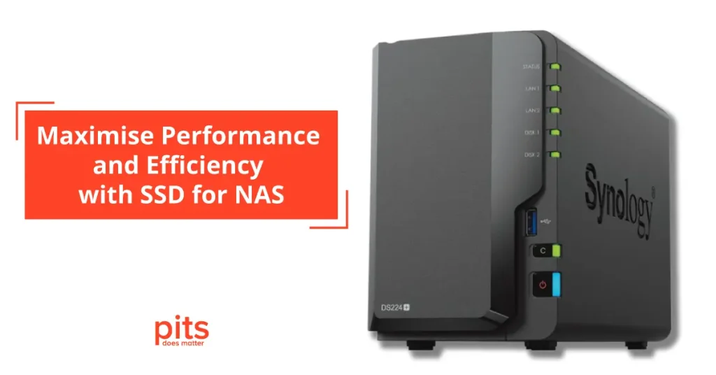 Maximise Performance and Efficieny with SSD for NAS