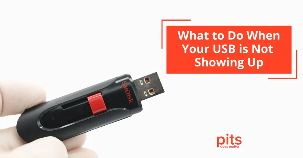 What to Do When Your USB is Not Showing Up